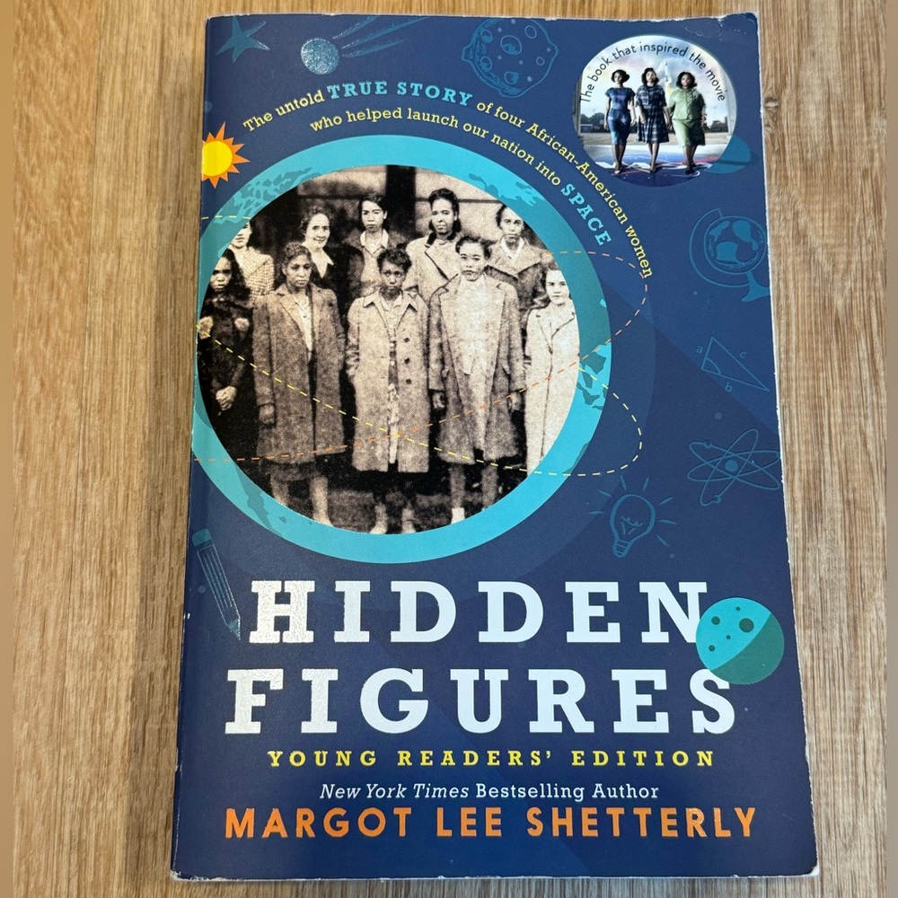 Hidden Figures: You g Readers’ Edition by Margot Lee Shetterly